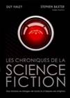 Les chroniques de la science-fiction : une histoire en images de toute la sf depuis ses origines | Haley, Guy (1973-....)