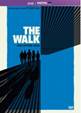The walk = The walk : r�ver plus haut | Zemeckis, Robert (1952-....) - R�alisateur. Sc�nariste