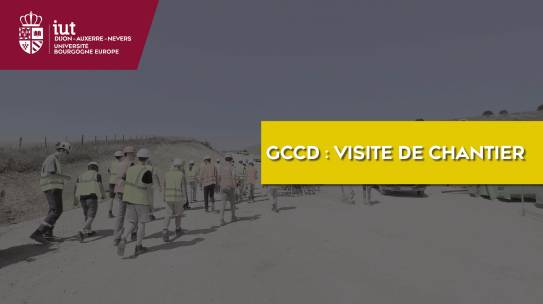 Visite de chantier pour le département GCCD !